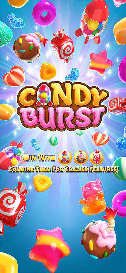 Candy Burst เว็บสล็อตอันดับ 1 ของโลก